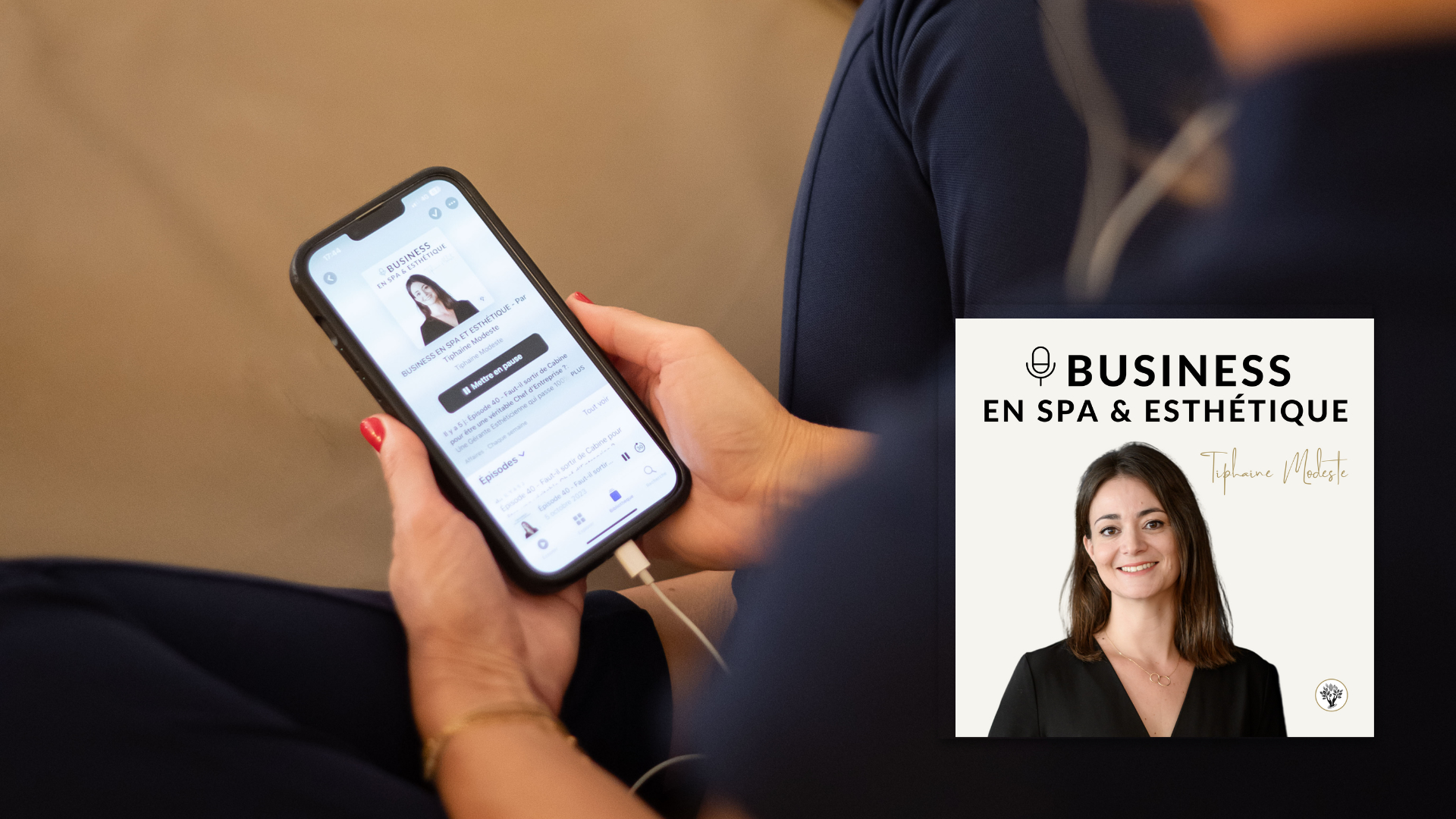 le podcast business en Spa et esthétique - tiphaine modeste